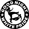 Good Night White Pride